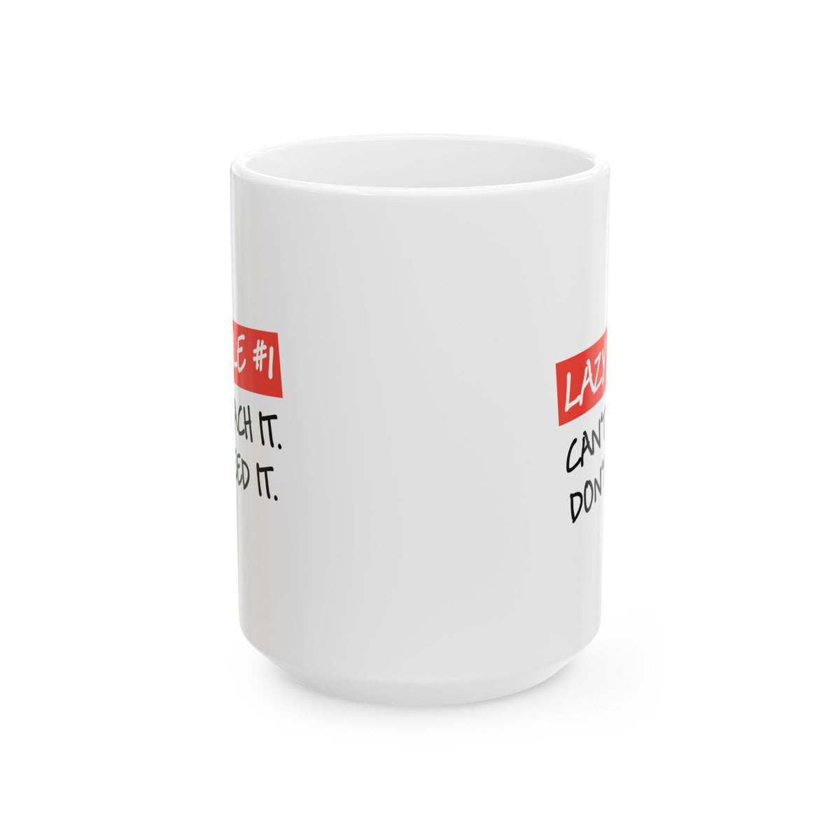 Humor Mug - Lazy Rule #1