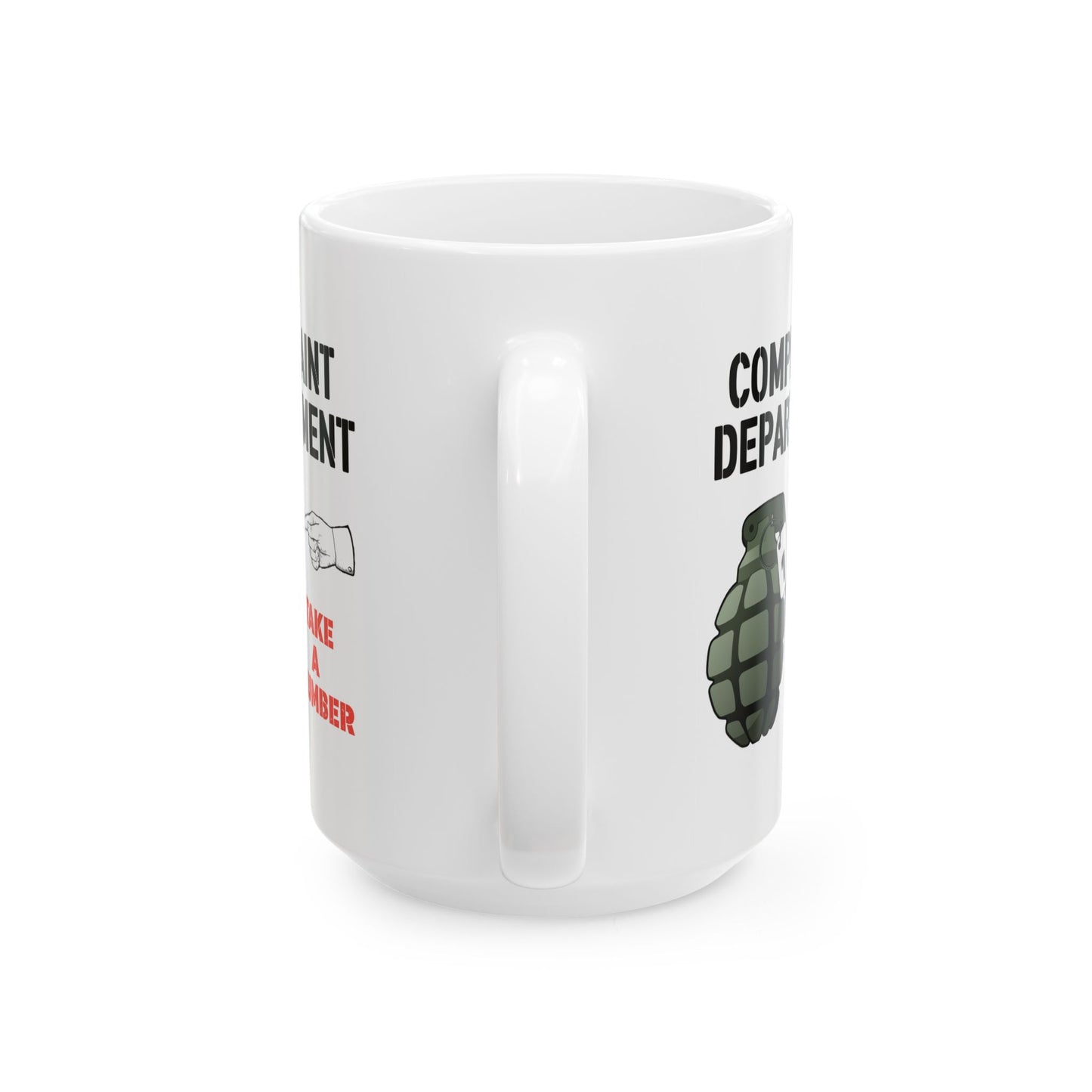 Humor Mug - Complaint Department Take A Number