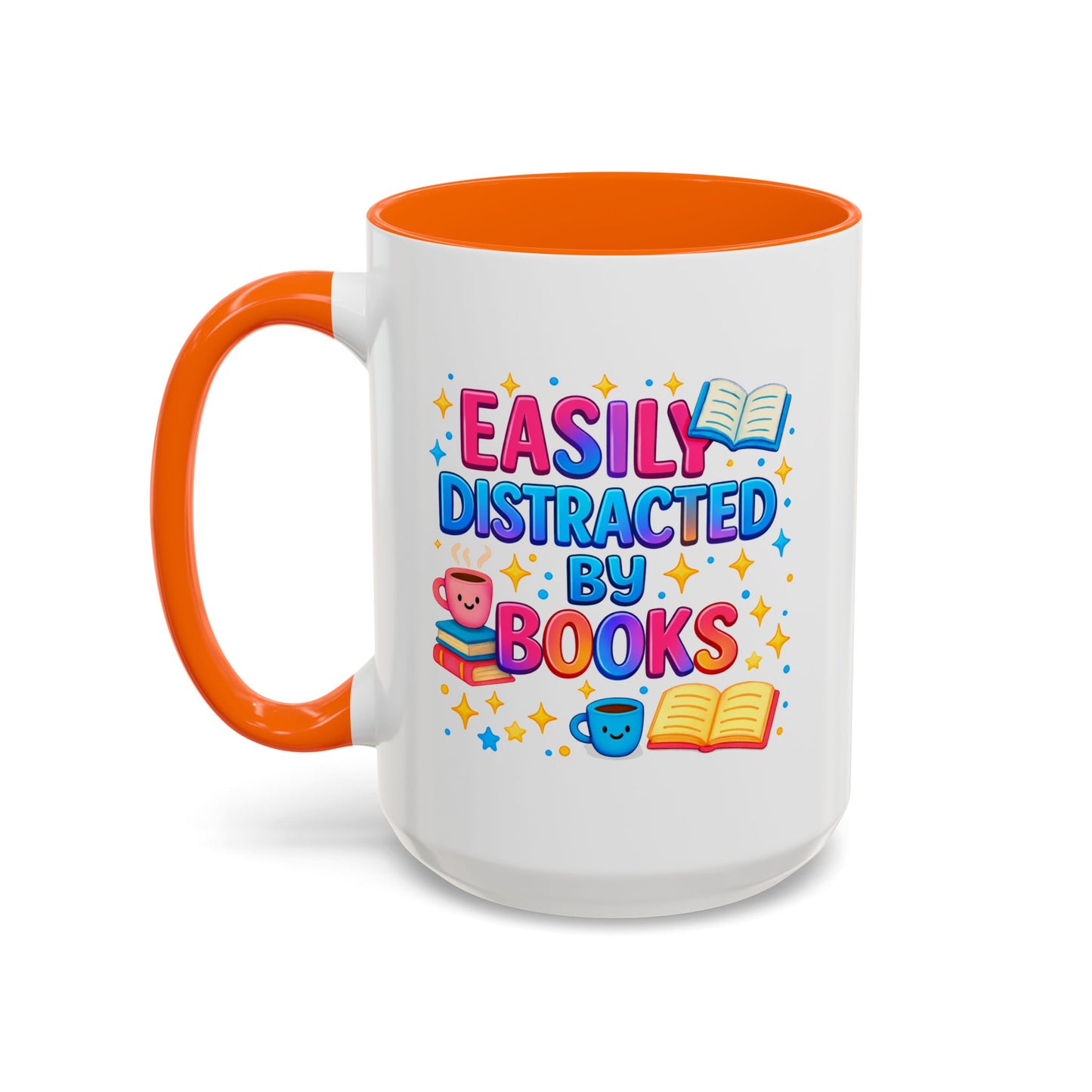 Humor Mug - Easily Distracted By Books