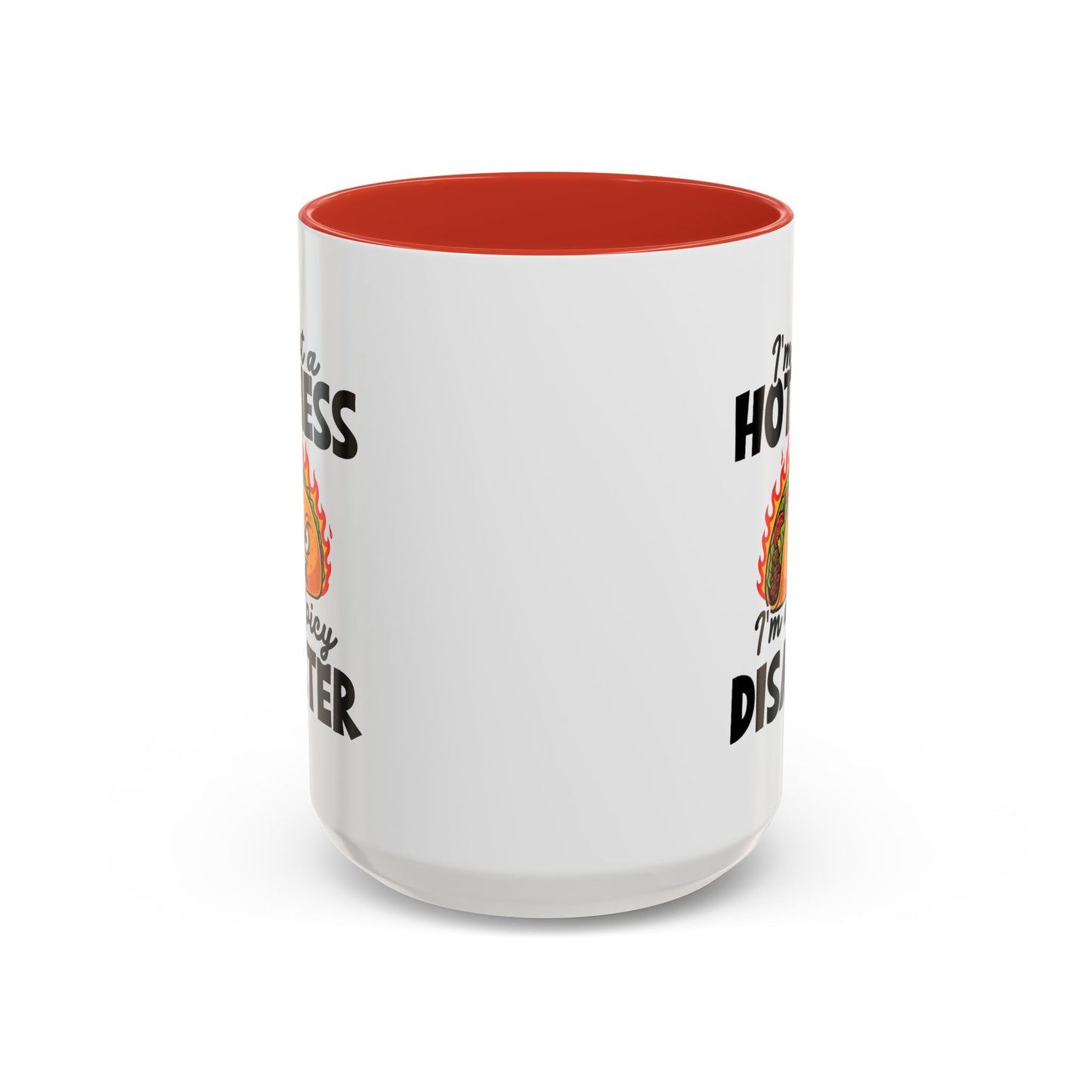 Office Mug - I'm Not A Hot Mess