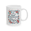 Mother's Day Mug - The Best Memories