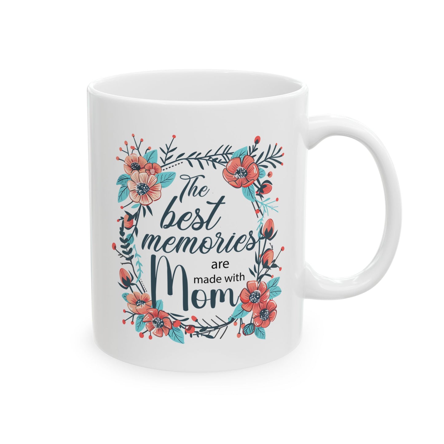 Mother's Day Mug - The Best Memories