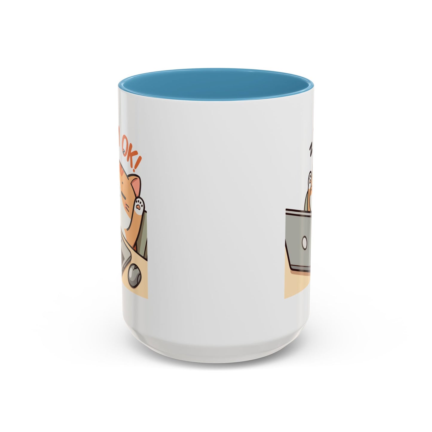 Office Mug - I'm Ok