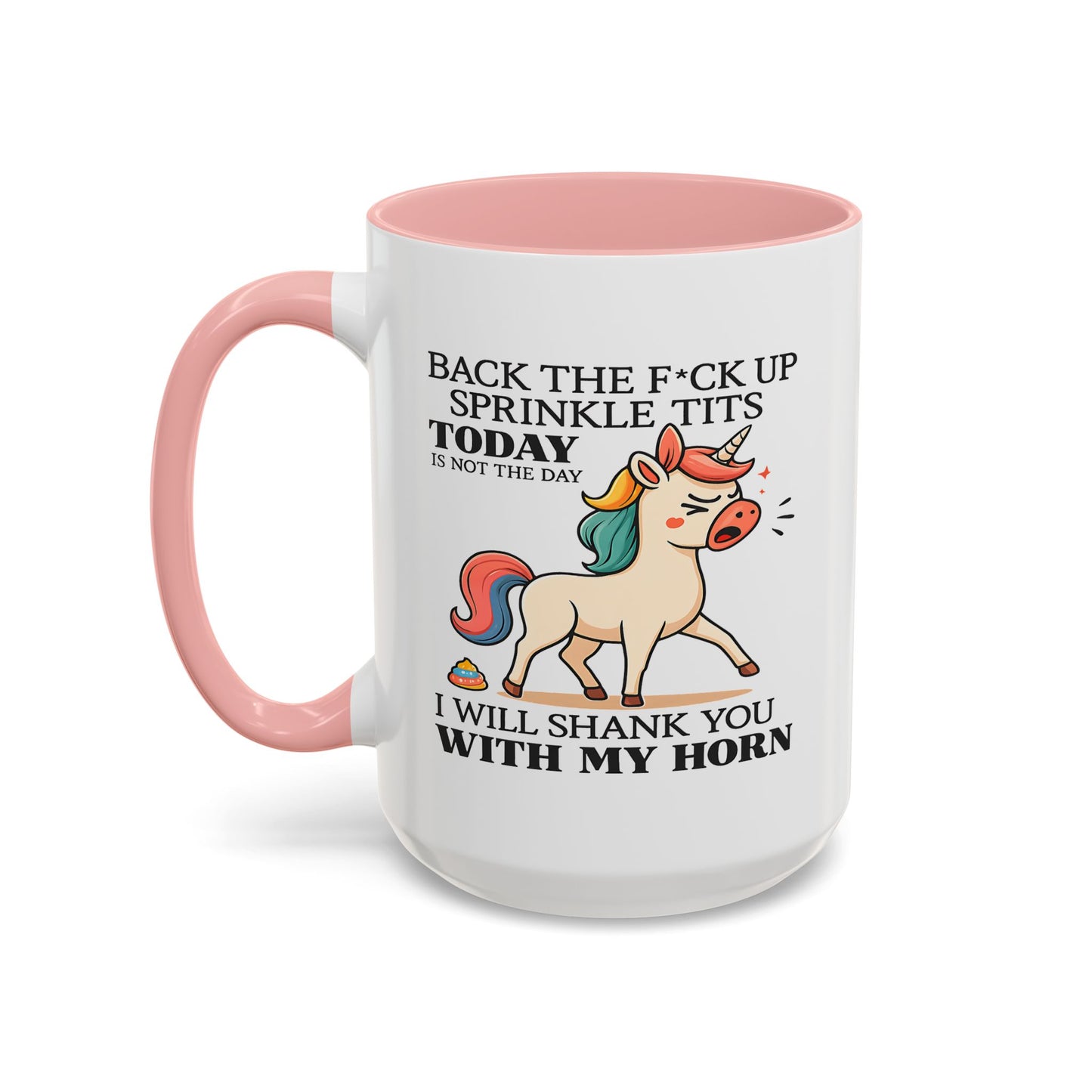 Adult Mug - Back The F*ck Up Sprinkle Tits