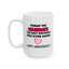 Anniversary Mug - Today We Celebrate The Best