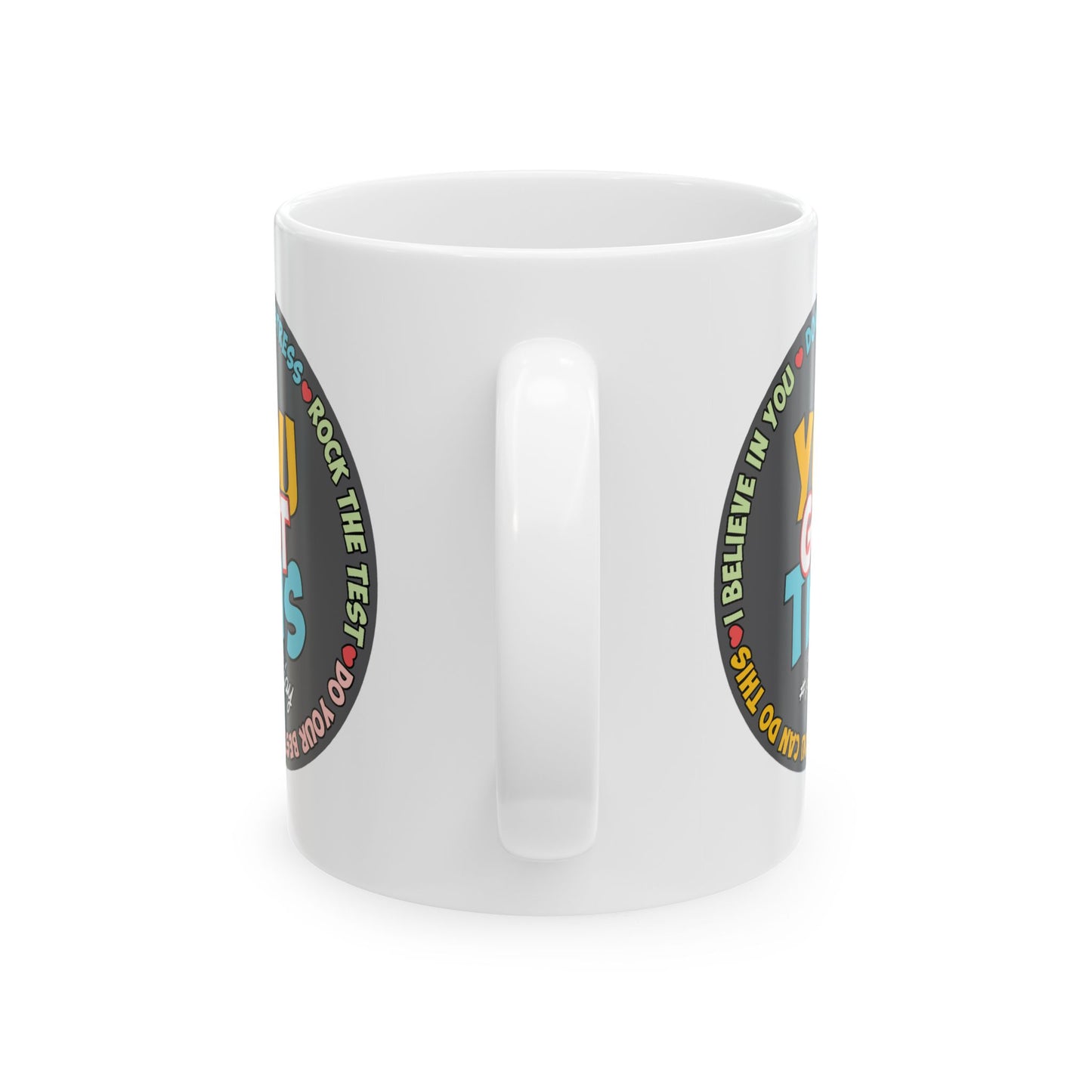 Motivation Mug - You Got This #Testday
