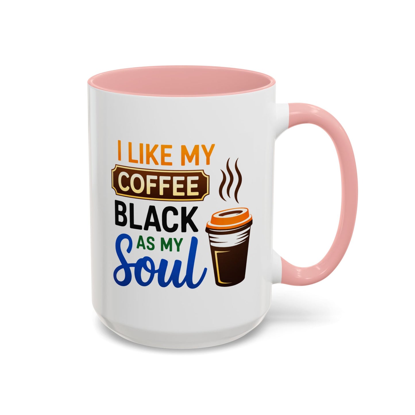 Humor Mug - I Like My Coffee