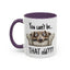 Birthday Mug - You Can't Be That Old