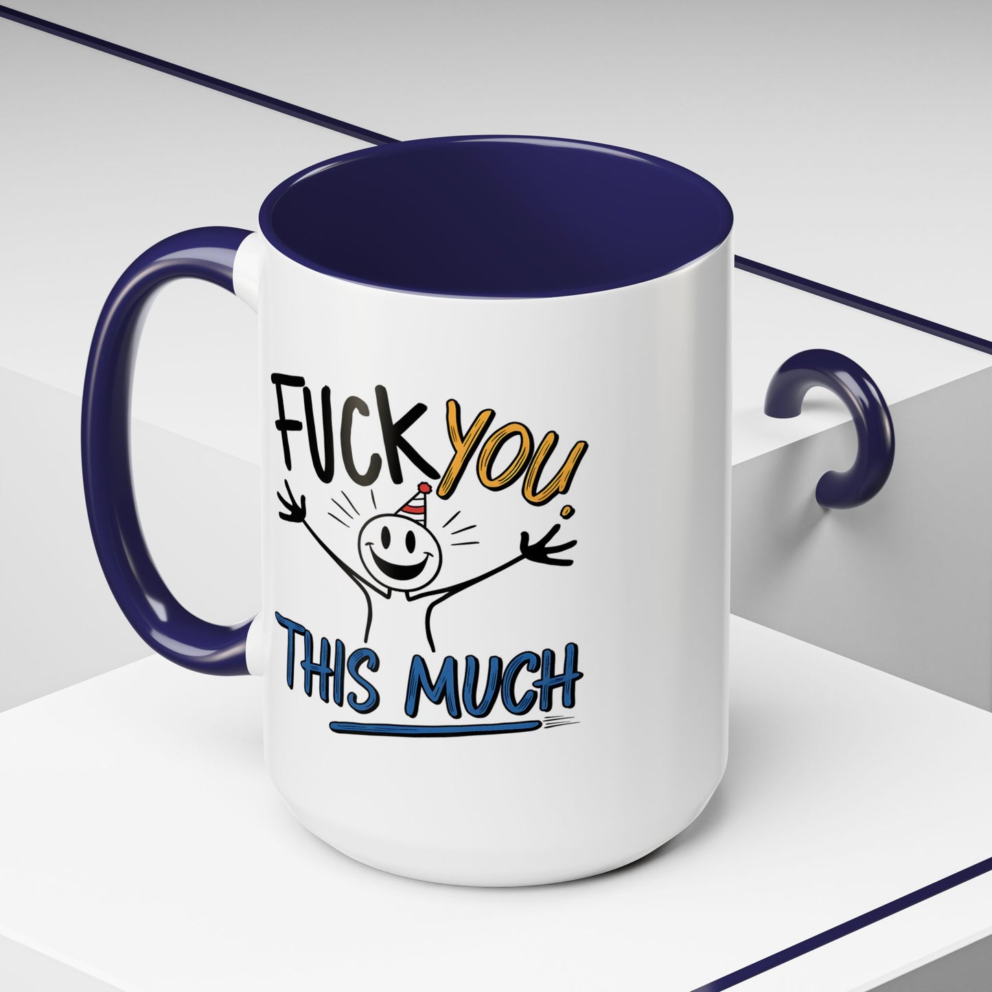Adult Mug - Fuck you This Much