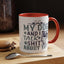 Humor Mug - My Dog and I
