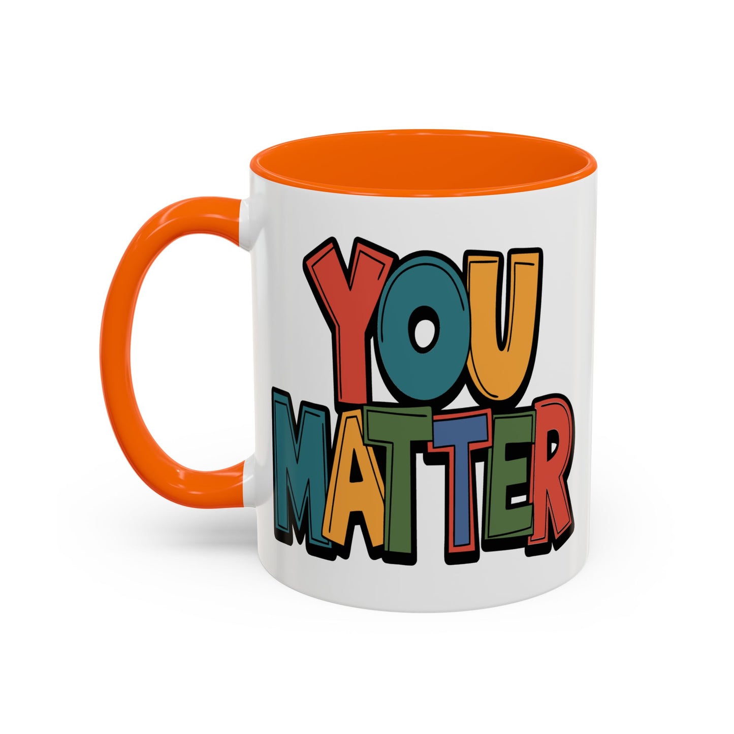 Motivation Mug - You Matter