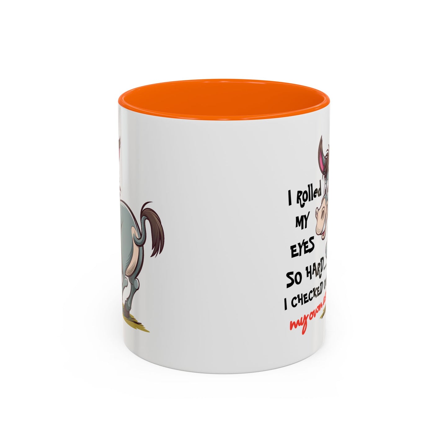 Adult Mug - I Rolled My Eyes So Hard