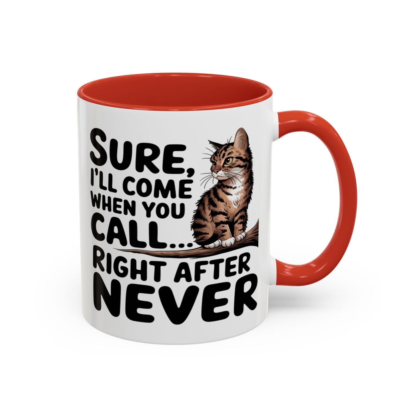 Animal Mug - Sure I'll Come When You Call