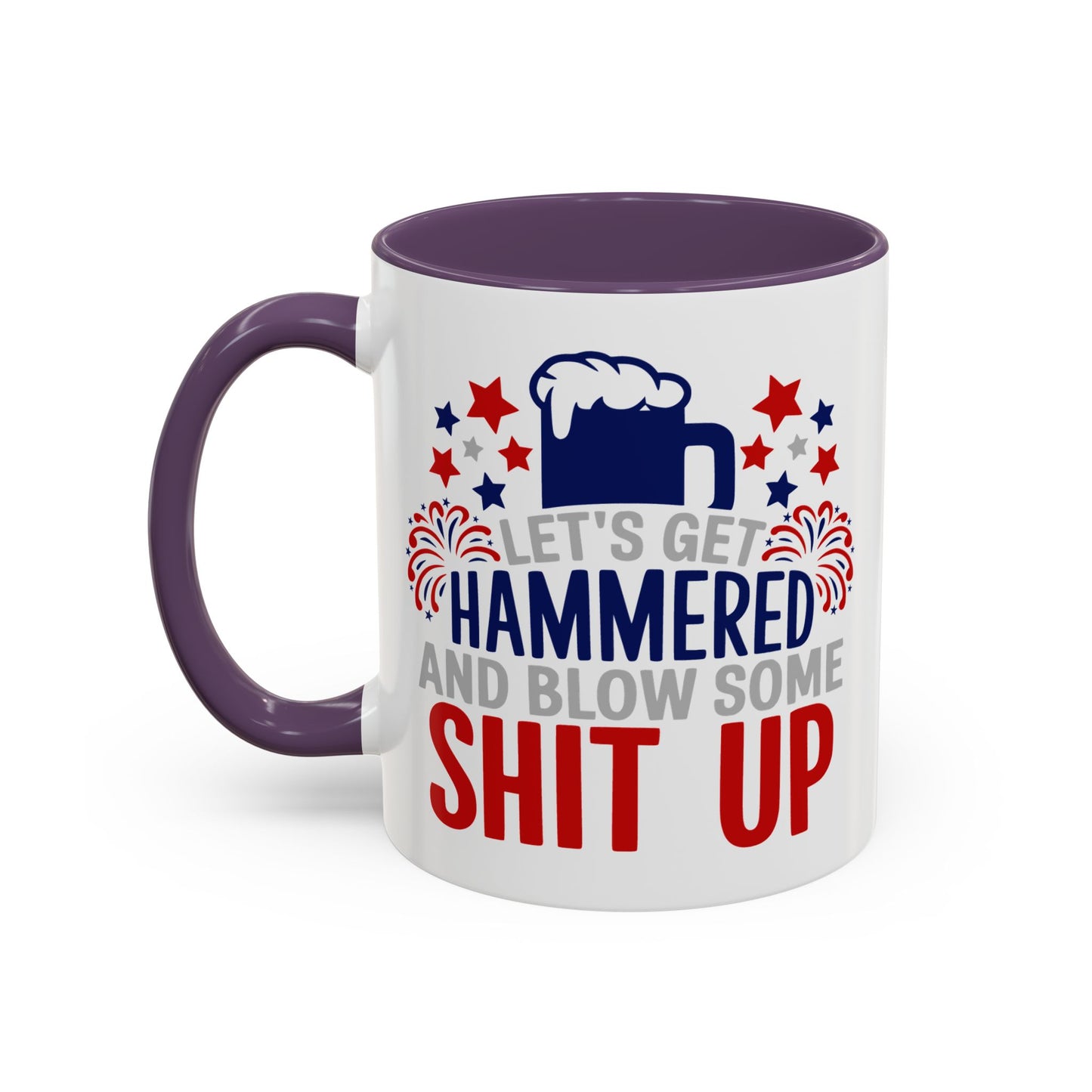 4th of July Mug - Let's Get Hammered