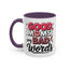 Humor Mug - Good Moms Say Bad Words