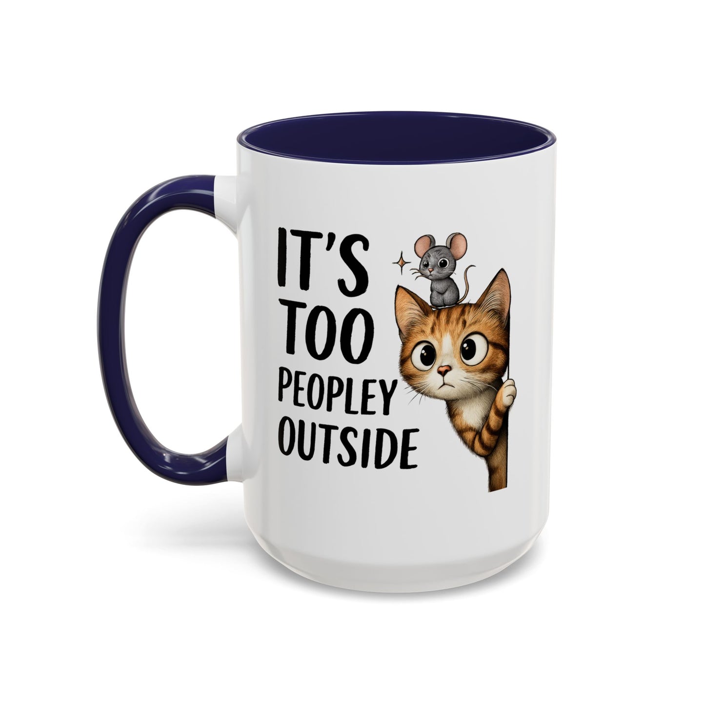 Animal Mug - It's Too Peopley Outside