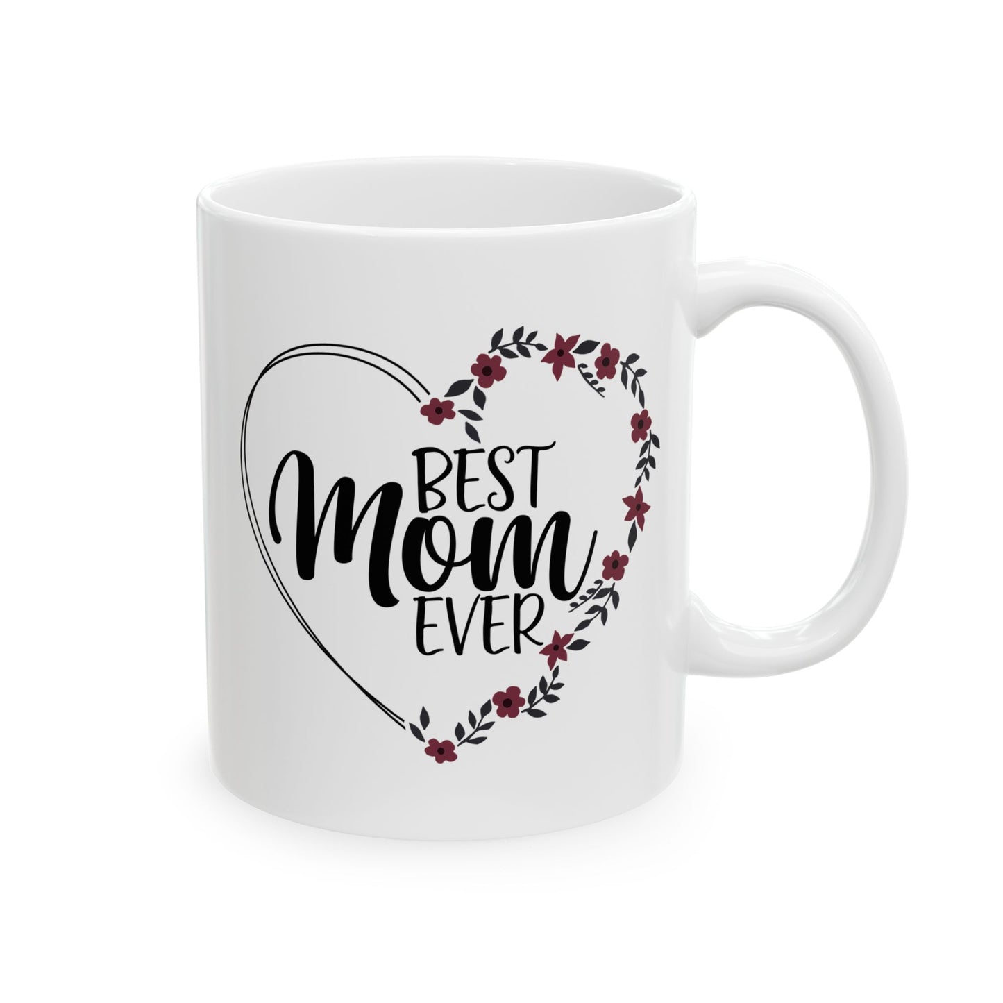Mother's Day Mug - Best Mom Ever Heart Flower
