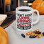 Adult Mug - I Don't Watch Crime Shows For Entertainment
