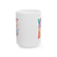Motivation Mug - You Are Enough Colorful