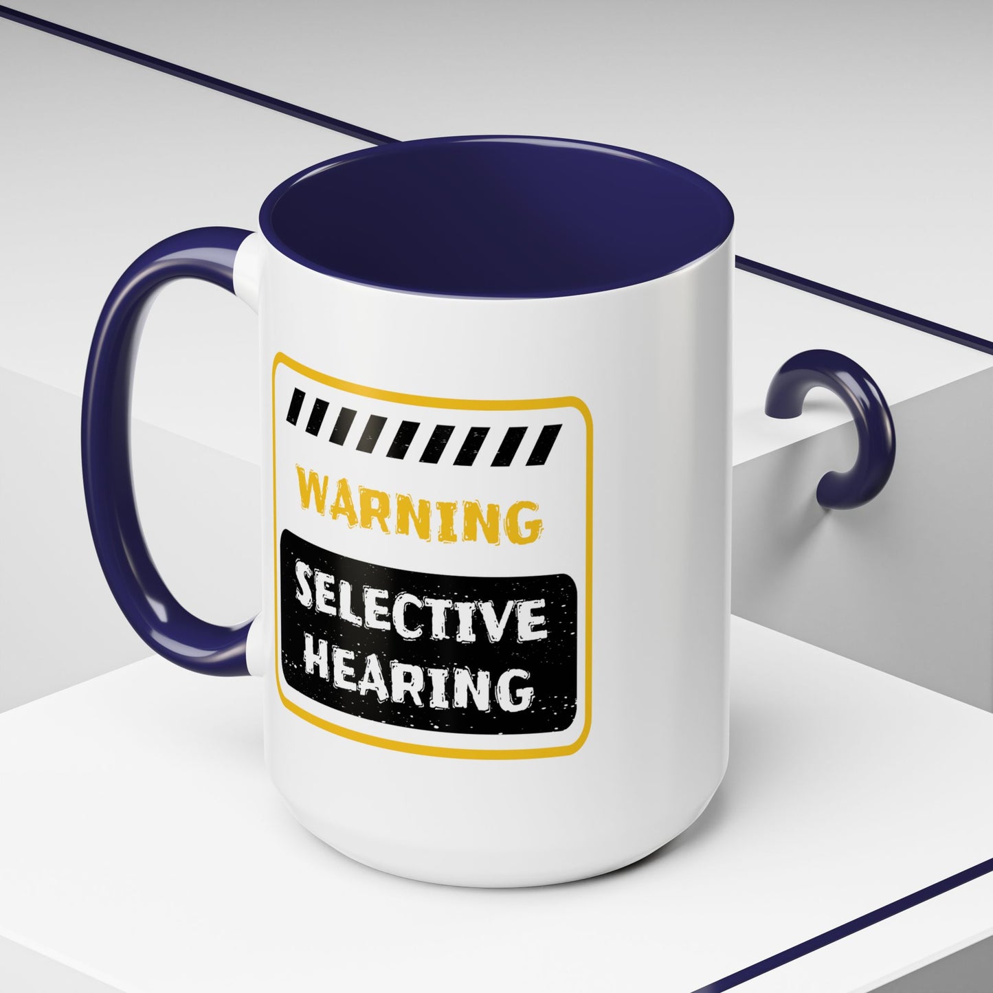Humor Mug - Warning Selective Hearing