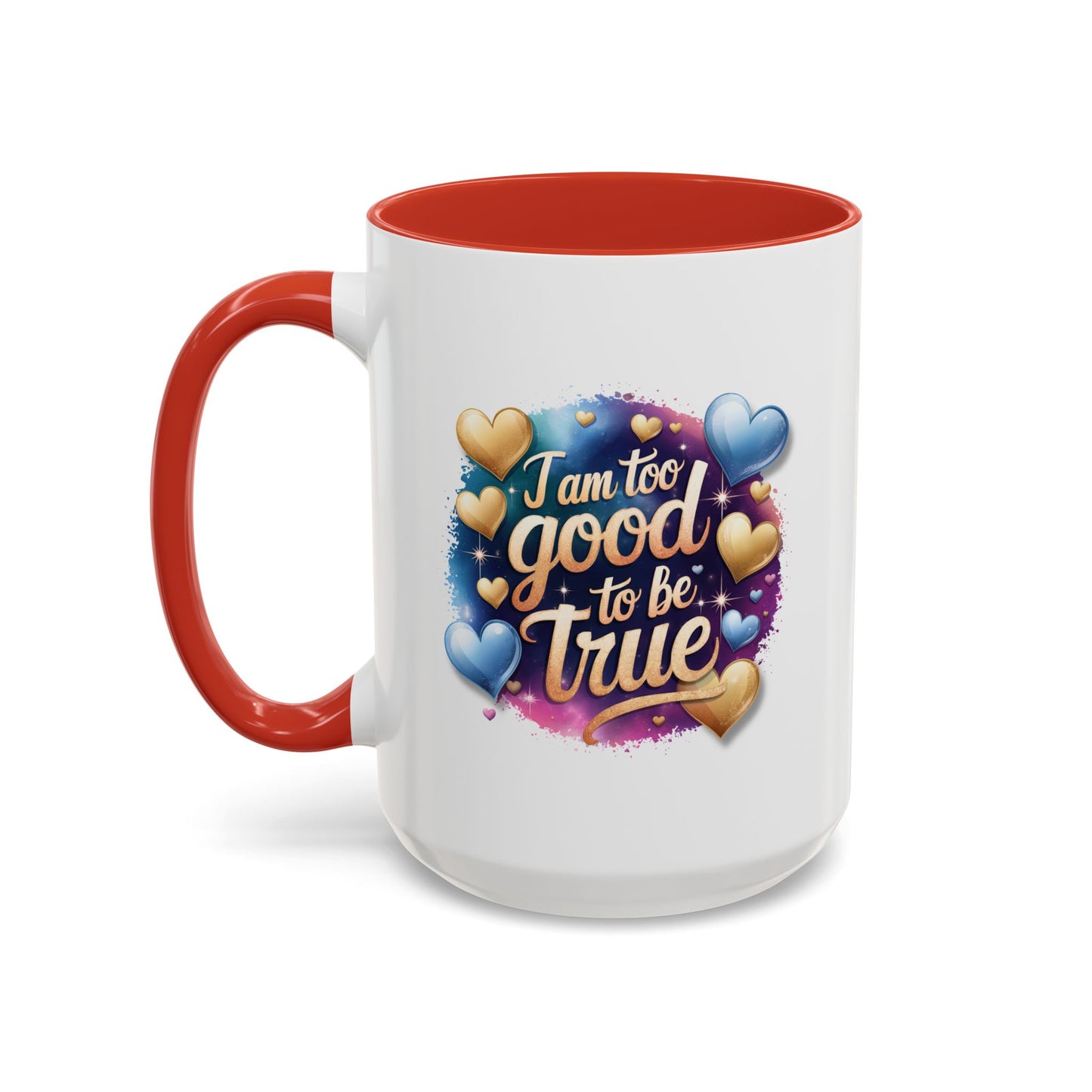 Wellness Mug - I Am Too Good