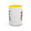 Humor Mug - I Speak My Mind