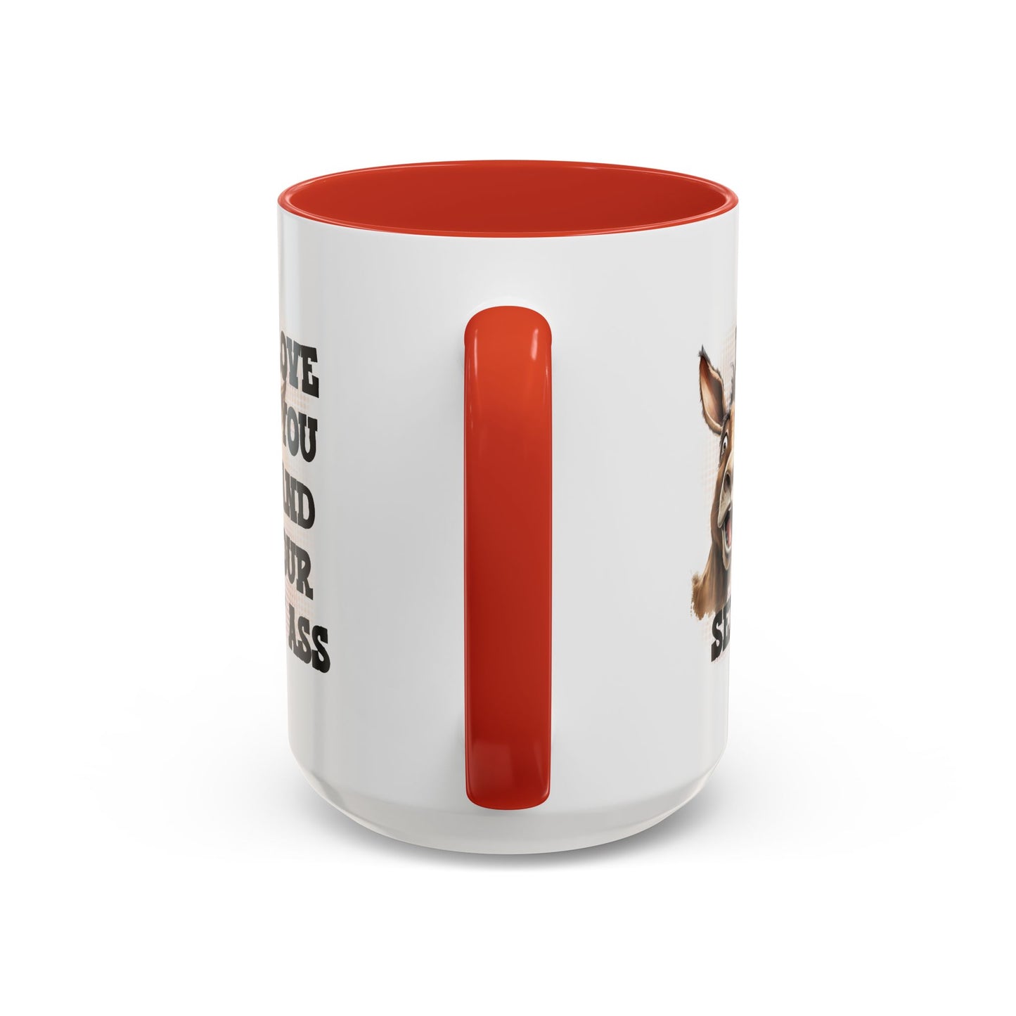 Anniversary Mug - I Love You and Your Sexy Ass