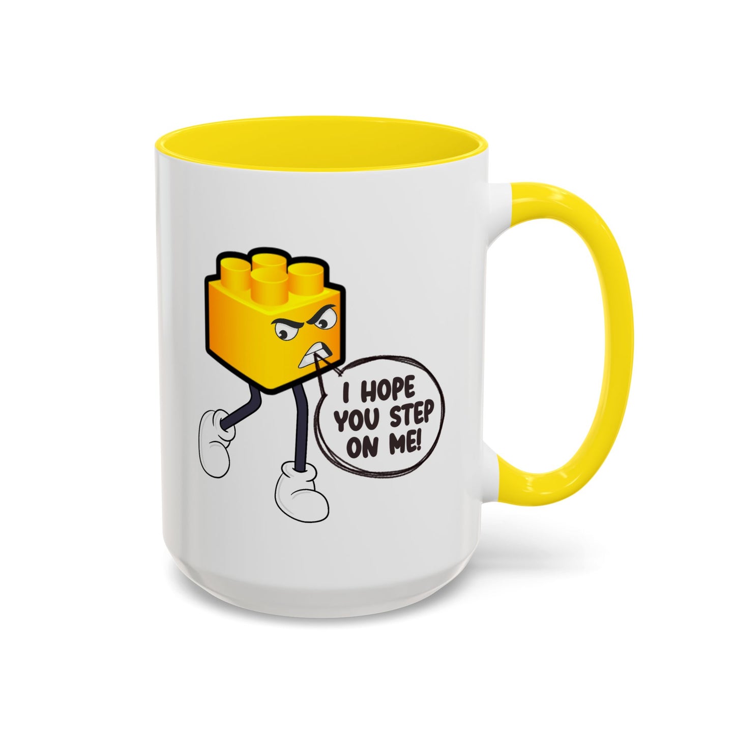 Humor Mug - I Hope You Step On Me