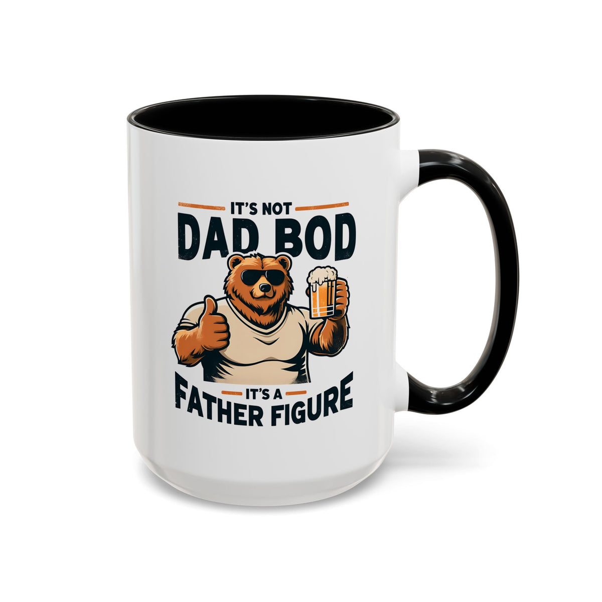 Father's Day Mug - It's Not Dad Bod