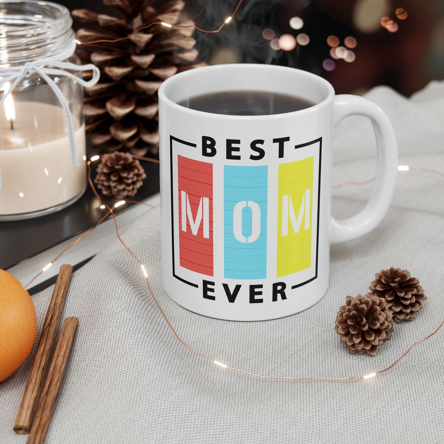 Mother's Day Mug - Best Mom Ever Sign