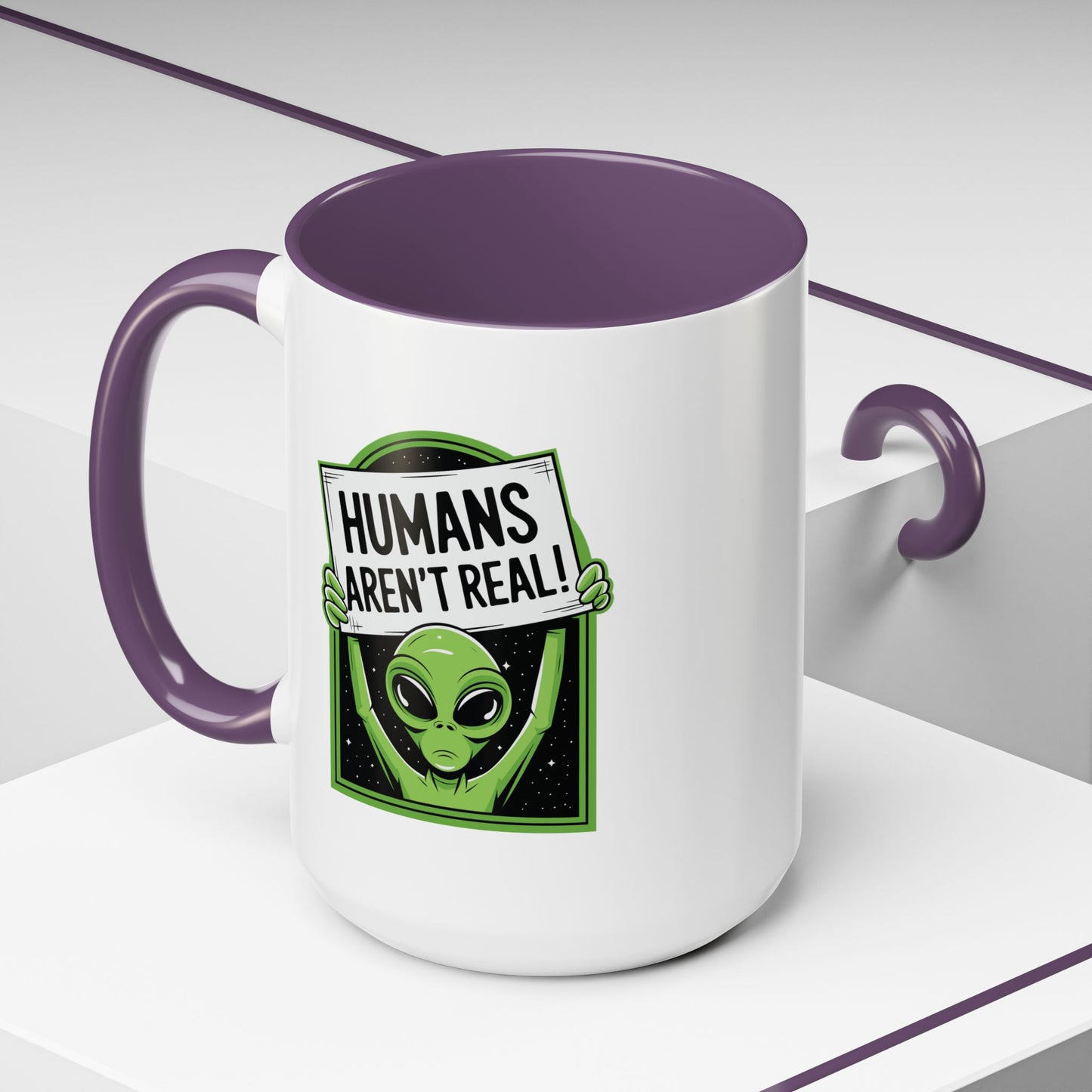 Alien Mug - Humans Aren't Real
