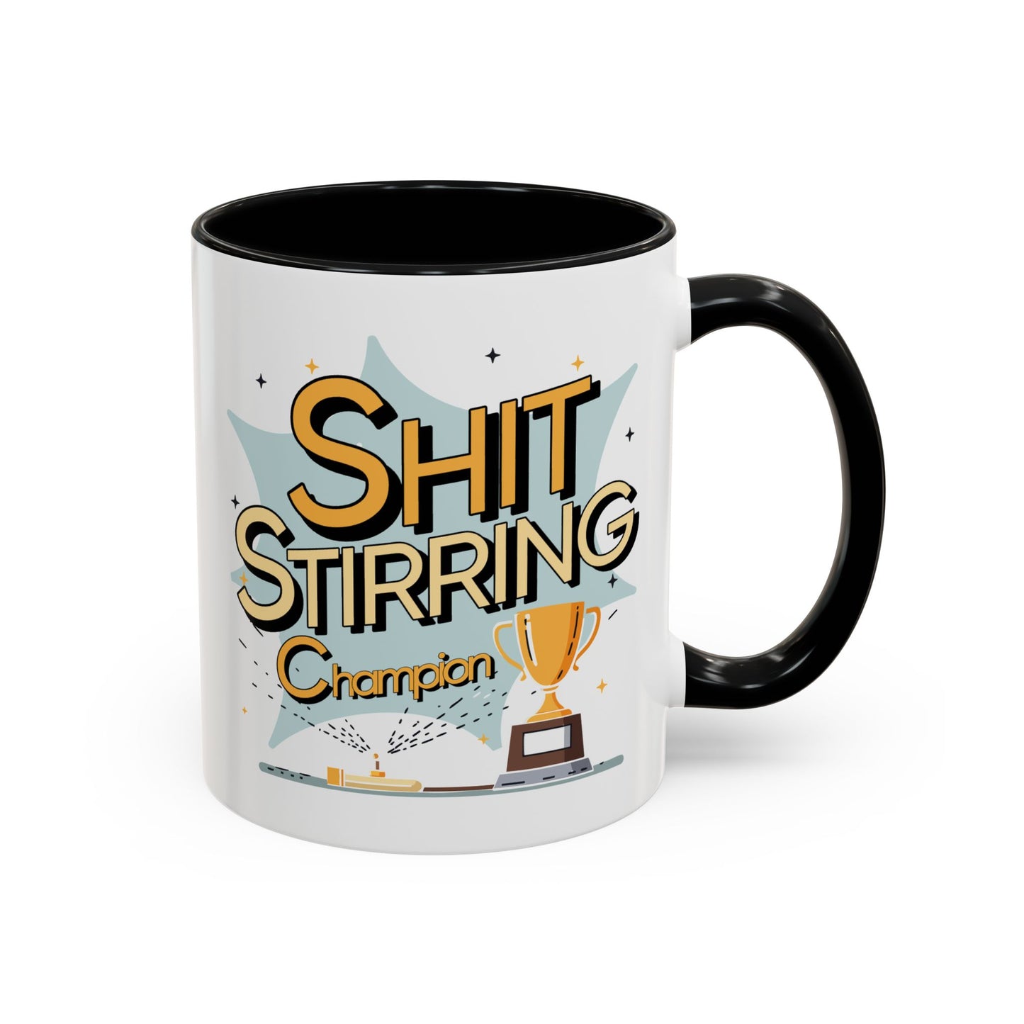 Adult Mug - Shit Stirring Champion