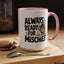 Animal Mug - Always Ready For Mischief