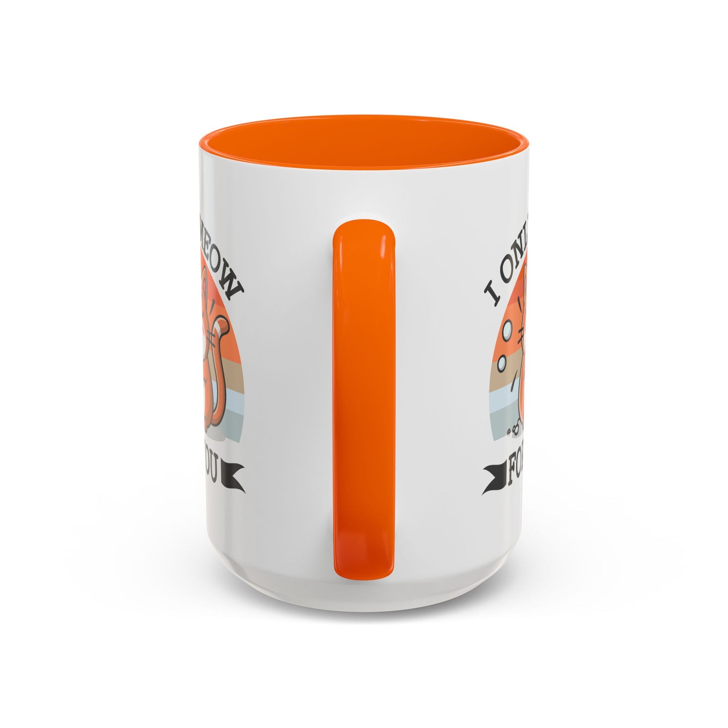 Animal Mug - I Only Meow For You