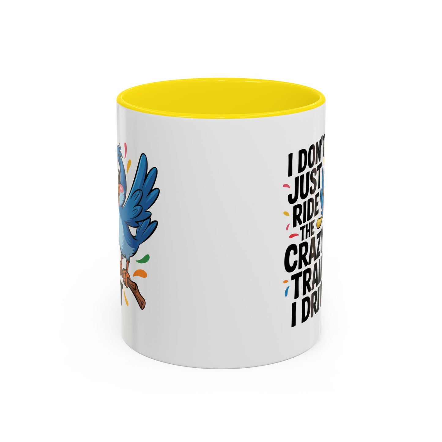 Humor Mug - I Don't Just Ride on the Crazy Train