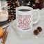Anniversary Mug - Let All That You Do