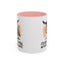 Humor Mug - I'd Agree With You