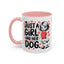 Animal Mug - Just a Girl and Her Dog