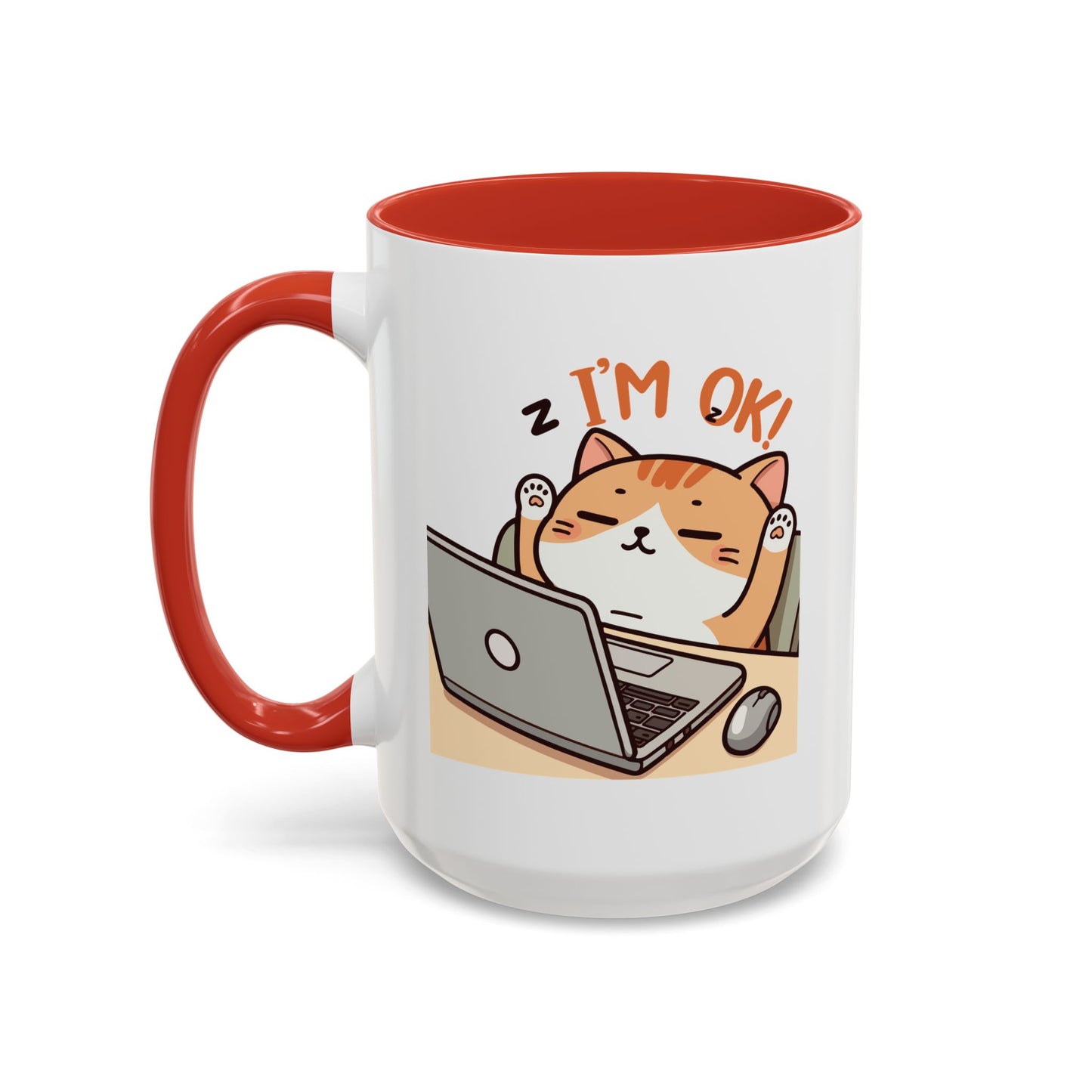 Office Mug - I'm Ok