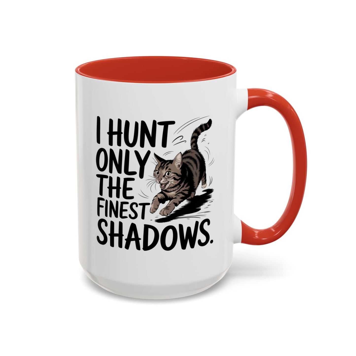 Animal Mug - I Only Hunt The Finest Shadows