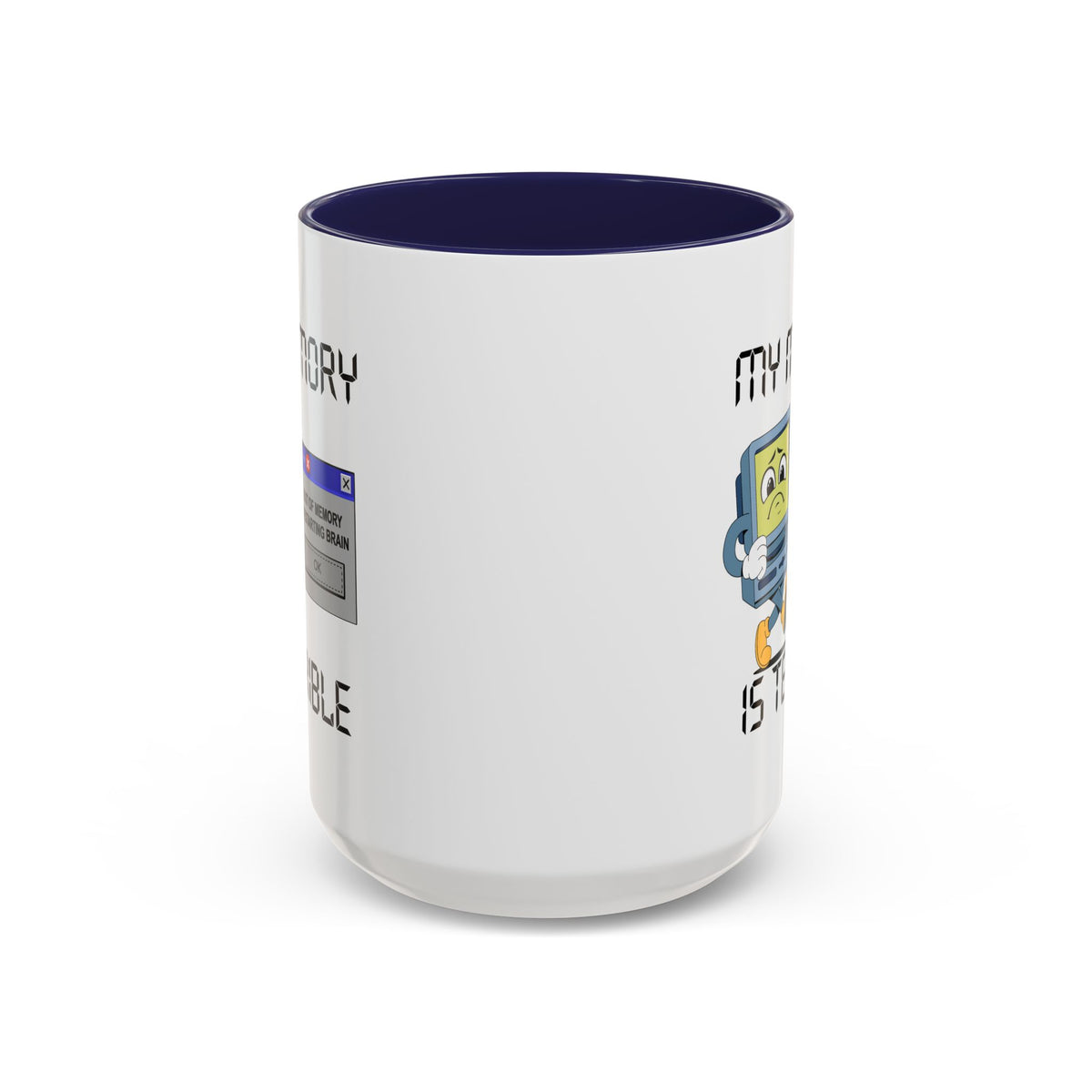 Humor Mug - My Memory is Terrible