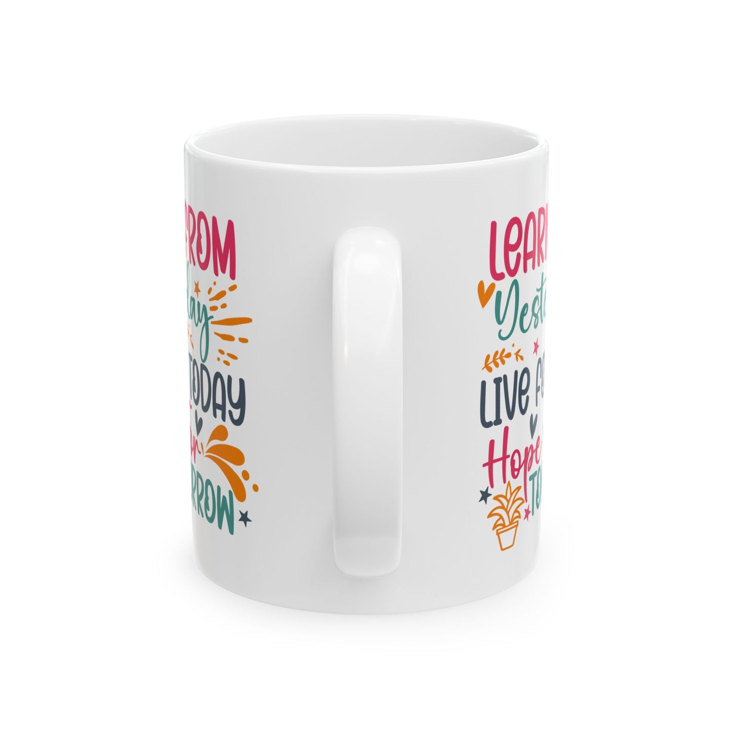 Motivation Mug - Learn From Yesterday