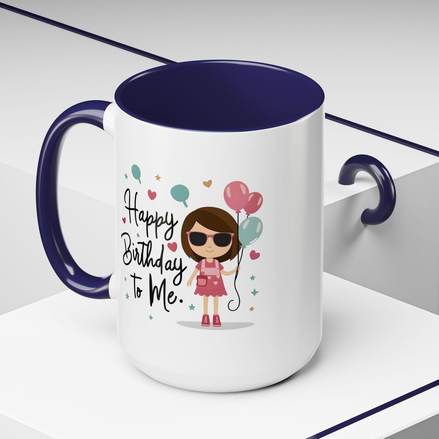 Birthday Mug - Happy Birthday To Me