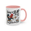 Humor Mug - Today is Slap An Idiot Day
