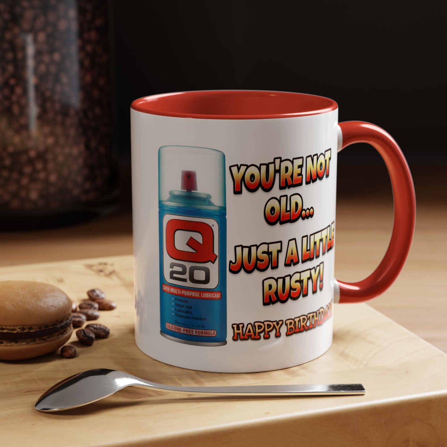 Birthday Mug - You're Not Old