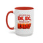 Office Mug - Just So We're Clear