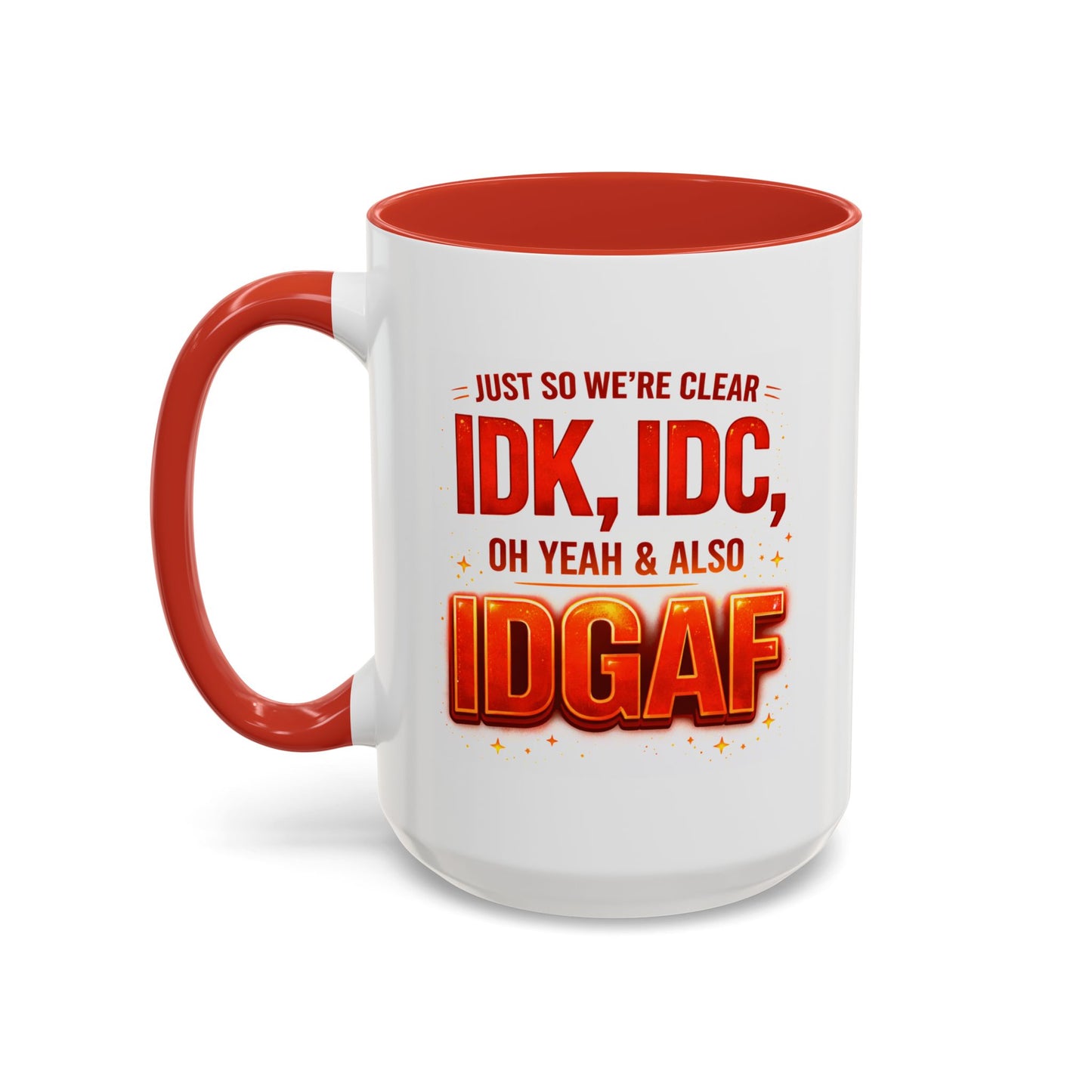 Office Mug - Just So We're Clear