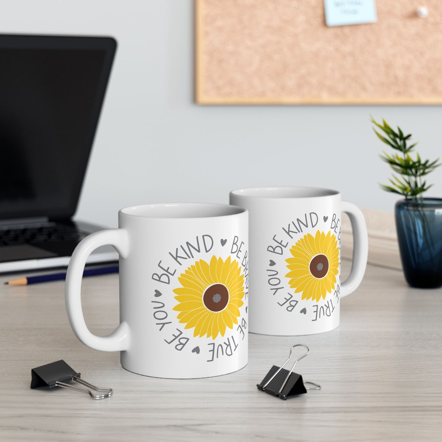Motivation Mug - Be Kind Be Brave Be True Be Happy Be You
