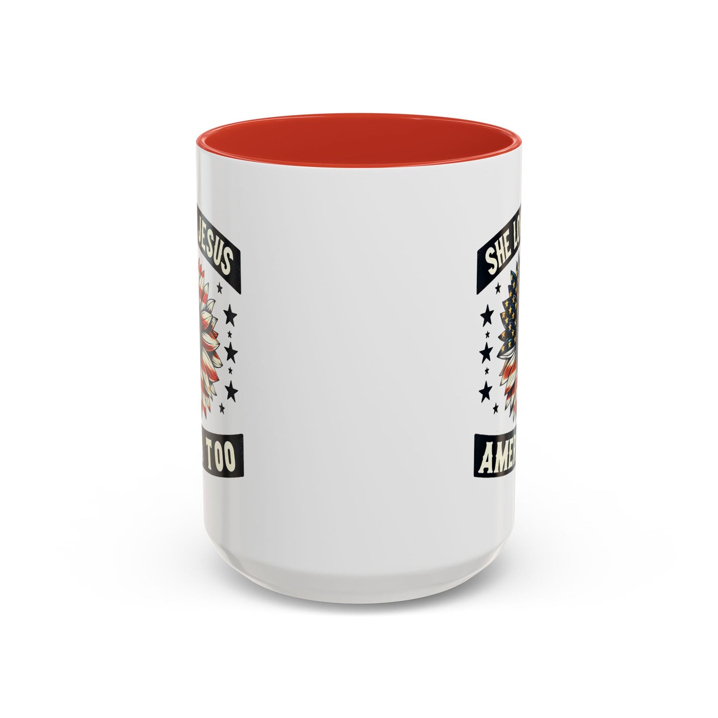 4th of July Mug - She Loves Jesus & America Too