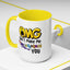 Humor Mug - OMG Don't Make Me throat Punch You